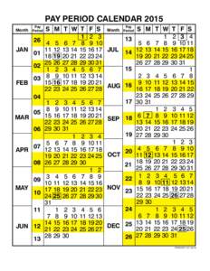 PAY PERIOD CALENDAR 2015 Month Pay Period