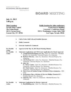 BOARD MEETING July 11, 2013 1:00 p.m. Main Location: Nevada State Capitol The Guinn Room