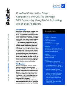 Case Study Residential Crawford Construction Stays Competitive and Creates Estimates 50% Faster – by Using ProEst Estimating