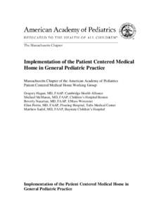 ___________________________________________________________  The Massachusetts Chapter Implementation of the Patient Centered Medical Home in General Pediatric Practice