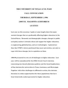 THE UNIVERSITY OF TEXAS AT EL PASO FALL CONVOCATION THURSDAY, SEPTEMBER 5, 1996 2:00 P.M. MAGOFFIN AUDITORIUM (AS GIVEN)