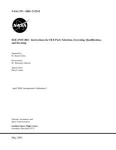 NASA/TP—2003–[removed]EEE-INST-002: Instructions for EEE Parts Selection, Screening, Qualification, and Derating  Prepared by: