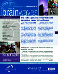 THE NEWSLETTER OF THE BRAIN REPAIR CENTRE  brainwaves February[removed]In this issue...