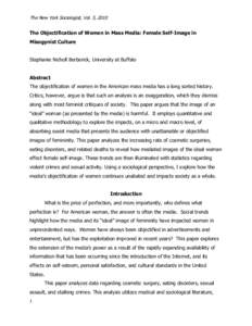 The New York Sociologist, Vol. 5, 2010  The Objectification of Women in Mass Media: Female Self-Image in Misogynist Culture Stephanie Nicholl Berberick, University at Buffalo Abstract