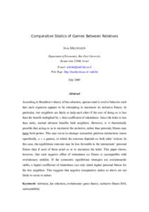 Comparative Statics of Games Between Relatives IGAL MILCHTAICH Department of Economics, Bar-Ilan University, Ramat-Gan 52900, Israel E-mail:  Web Page: http://faculty.biu.ac.il/~milchti