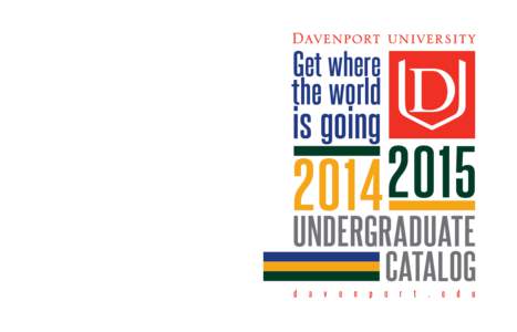 2014–2015  Get where Undergraduate Catalog