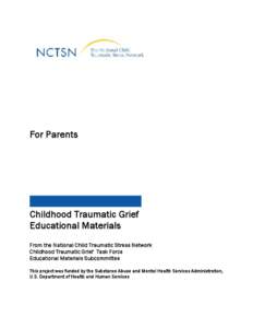For Parents  Childhood Traumatic Grief Educational Materials From the National Child Traumatic Stress Network Childhood Traumatic Grief Task Force
