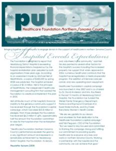 the  pulse… Healthcare Foundation Northern Sonoma County  Hospital Exceeds Expectations