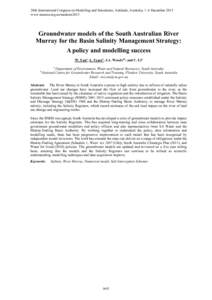 20th International Congress on Modelling and Simulation, Adelaide, Australia, 1–6 December 2013 www.mssanz.org.au/modsim2013 Groundwater models of the South Australian River Murray for the Basin Salinity Management Str