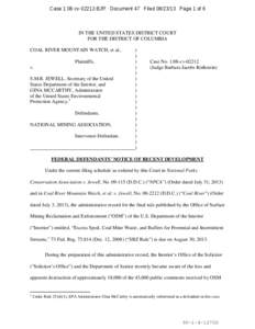 Case 1:08-cv[removed]BJR Document 47 Filed[removed]Page 1 of 6  IN THE UNITED STATES DISTRICT COURT FOR THE DISTRICT OF COLUMBIA COAL RIVER MOUNTAIN WATCH, et al., Plaintiffs,