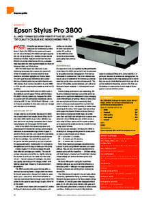 buyers guide  ADVANCED Epson Stylus Pro 3800 A LARGE-FORMAT DESKTOP PRINTER THAT DELIVERS