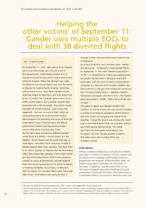 The Australian Journal of Emergency Management, Vol. 18 No. 2, May[removed]Helping the other victims1 of September 11: Gander uses multiple EOCs to deal with 38 diverted flights