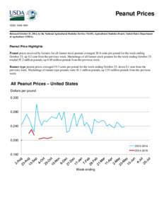 Peanut Prices ISSN: [removed]Released October 31, 2014, by the National Agricultural Statistics Service (NASS), Agricultural Statistics Board, United States Department of Agriculture (USDA).