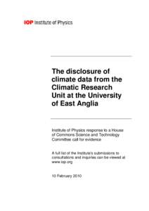 The disclosure of climate data from the Climatic Research Unit at the University of East Anglia