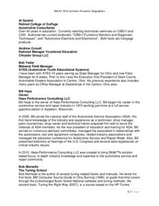 NACAT 2012 Seminar Presenter Biographies  Al Santini Retired College of DuPage Automotive Consultants Over 40 years in education. Currently teaching technician seminars on OBD-II and
