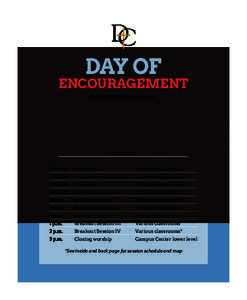 DAY OF  ENCOURAGEMENT Saturday, February 1, 2014  SCHEDULE