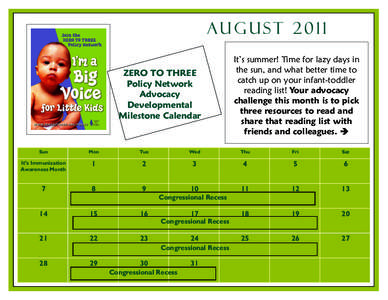 Au g u s t[removed]ZERO TO THREE Policy Network Advocacy Developmental Milestone Calendar