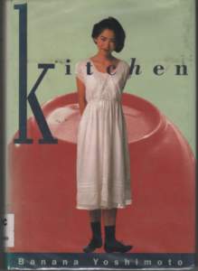 KITCHEN by Banana Yoshimoto Copyright © 1988 by Banana Yoshimoto. English translation rights arranged with Fukutake Publishing Co., Ltd., through the Japan Foreign-Rights Centre. Translation copyright © 1993 by Megan 