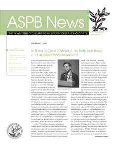 ASPB News THE NEWSLETTER OF THE AMERICAN SOCIETY OF PLANT BIOLOGISTS Volume 37, Number 4 July/August 2010