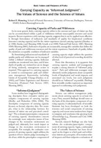 Basic Values and Purposes of Parks  Carrying Capacity as “Informed Judgment”: The Values of Science and the Science of Values Robert E. Manning, School of Natural Resources, University of Vermont, Burlington, Vermont