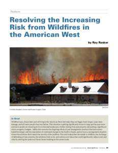 Feature  Resolving the Increasing Risk from Wildfires in the American West by Ray Rasker