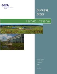 Success Story Fernald Preserve Fernald Preserve Fernald, Ohio