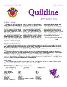 VOLUME 26 ISSUE 3: MAY/JUNENQA CHAPTER PA 441 Quiltline Berks Quilters Guild