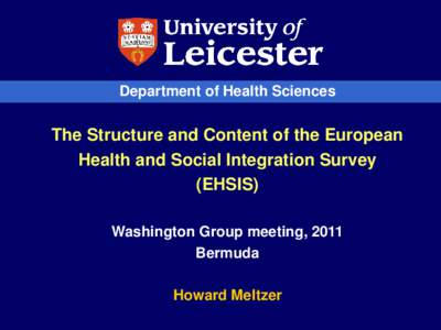 The Structure and Content of the European Health and Social Integration Survey (EHSIS)