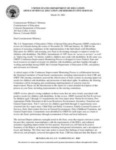 UNITED STATES DEPARTMENT OF EDUCATION OFFICE OF SPECIAL EDUCATION AND REHABILITATIVE SERVICES March 30, 2001  Commissioner William J. Moloney