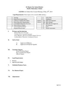 El Monte City School District Durfee Elementary School AGENDA for School Site Council Meeting of May 29th, 2014 Legal Requirements (Check topics to be covered at this meeting[removed].