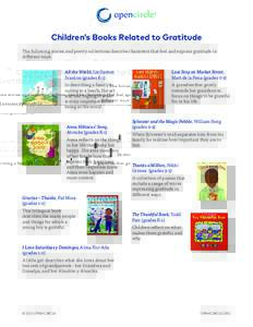Children’s Books Related to Gratitude The following stories and poetry collections describe characters that feel and express gratitude in different ways. All the World, Liz Garton Scanlon (grades K-1)