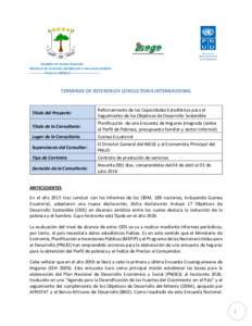 República de Guinea Ecuatorial Ministerio de Economía, planificación e Inversiones PublicasProyecto ENH2016------------------------------ TERMINOS DE REFERENCIA CONSULTORIA INTERNACIONAL