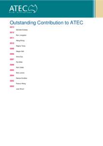 Outstanding Contribution to ATEC 2013 Michelle Doherty 2012 Ron Livingston