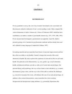 152 CHAPTER IV METHODOLOGY  For my quantitative survey, the core of my research, I developed a new assessment tool