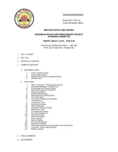 Committee Members: Mayor Pro Tem Yu Councilmember Blum MEETING NOTICE AND AGENDA ROSEMEAD BOULEVARD IMPROVEMENT PROJECT STANDING COMMITTEE