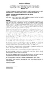 SPECIAL MEETING HUNTERDON COUNTY BOARD OF CHOSEN FREEHOLDERS County Bridge F-45, on White Bridge Road, in Franklin Township March 08, 2012 The special meeting of the Hunterdon County Board of Chosen Freeholders convened 