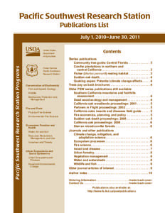 Pacific Southwest Research Station Publications List July 1, 2010–June 30, 2011 Pacific Southwest Research Station Programs