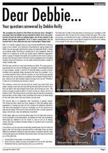 Dear Debbie... Your questions answered by Debbie Reilly “My youngster has started to bite. When my foal was born, I thought it was sweet when he nibbled me and nuzzled for titbits. He is now sevenmonths-old and his tee