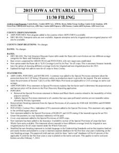 2015 IOWA ACTUARIAL UPDATE[removed]FILING[removed]IA Crops/Programs: Combo Barley, Combo/ARPI Corn, APH Dry Beans, Dollar Forage Seeding, Combo Grain Sorghum, APH Green Peas, YBD Hybrid Seed Corn, APH Oats, Combo/ARPI Popcor