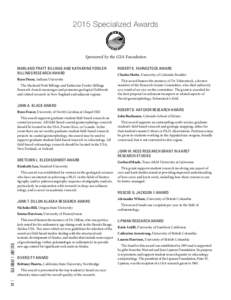 2015 Specialized Awards  Sponsored by the GSA Foundation MARLAND PRATT BILLINGS AND KATHARINE FOWLERBILLINGS RESEARCH AWARD  ROBERT K. FAHNESTOCK AWARD