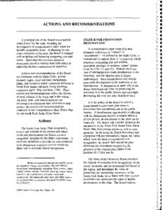 ACTIONS AND RECOMMENDATIONS  A principal role of the Board is to establish water policy for the state, including the development of comprehensive water plans for specific geographic areas. In planning for the