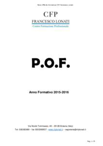 Piano Offerta Formativa CFP Francesco Lonati  P.O.F. Anno FormativoVia Nicolò Tommaseo, 49 – 25128 Brescia (Italy)