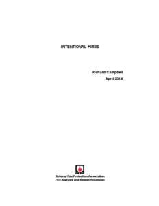 INTENTIONAL FIRES  Richard Campbell April[removed]National Fire Protection Association