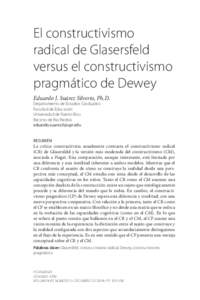El constructivismo radical de Glasersfeld versus el constructivismo pragmático de Dewey Eduardo J. Suárez Silverio, Ph.D. Departamento de Estudios Graduados