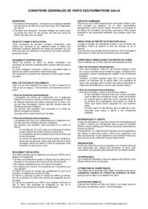 CONDITIONS GENERALES DE VENTE DES FORMATIONS GALIA  DEFINITIONS Formations interentreprises : formations sur catalogue réalisées dans les locaux de GALIA ou dans des locaux mis à disposition par GALIA.