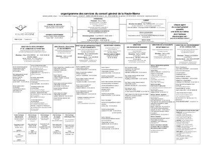 organigramme des services du conseil général de la Haute-Marne adresse postale unique : 1 rue du Commandant Hugueny - CS[removed]CHAUMONT Cedex 9 - tél. : [removed]fax général : [removed]site internet : www.haute-marne.fr PRÉSIDENCE