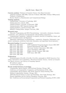 Jack H. Lutz - Short CV Current position: Professor of Computer Science, Iowa State University (Assistant Professor; Associate Professor; Professor 1996-present) Professor of Mathematics Faculty Membe