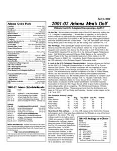 April 3, 2002  Arizona Quick F acts Facts Location . . . . . . . . . . . . . . . . . . . . . . . . . Tucson, Ariz.