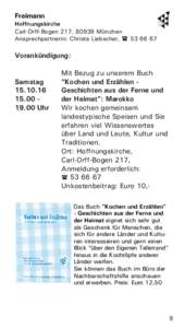 Freimann Hoffnungskirche Carl-Orff-Bogen 217, 80939 München Ansprechpartnerin: Christa Liebscher, ( Vorankündigung:
