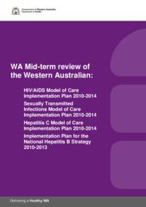 WA Mid-term review of the Western Australian: - -
